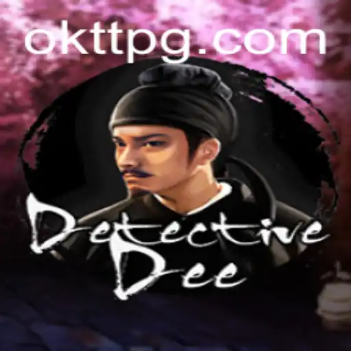 Dive into the World of DetectiveDee: Unraveling Mysteries with OKTT