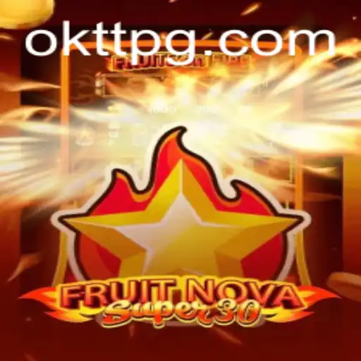 Exploring FruitrNovaSupe30: A Dazzling World of Adventure