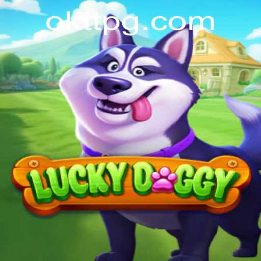 Exploring the World of LuckyDoggy: An Immersive Adventure with OKTT