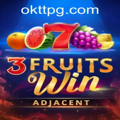 Discover the Latest Gaming Sensation: 3FruitsWin and the Allure of OKTT