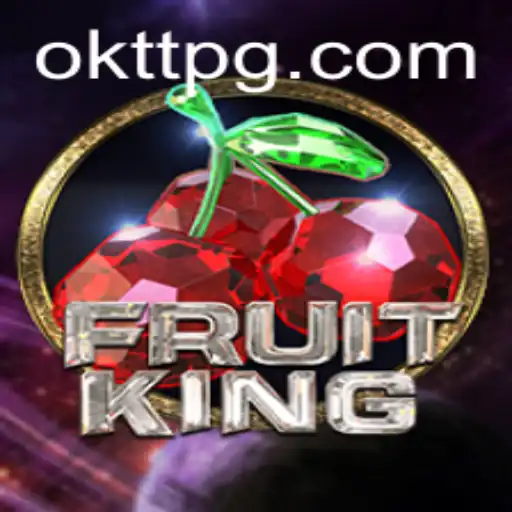 FruitKing: A Juicy Adventure with OKTT