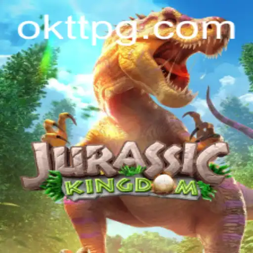Welcome to Jurassic Kingdom: A New Era of Adventure with OKTT