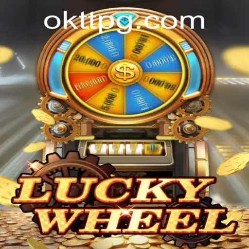 Exploring the Exciting World of LuckyWheel and the Role of OKTT