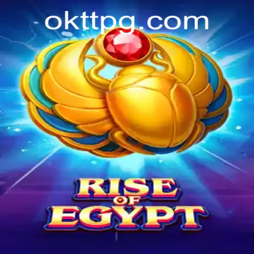Discover the Ancient Mysteries in RiseOfEgypt with OKTT