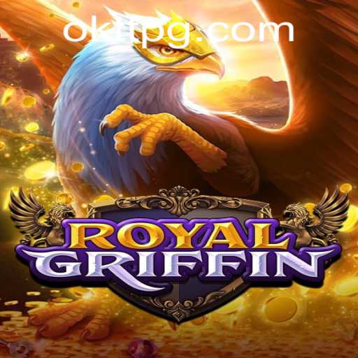 Discover the Enchanting World of RoyalGriffin: A New Gaming Phenomenon
