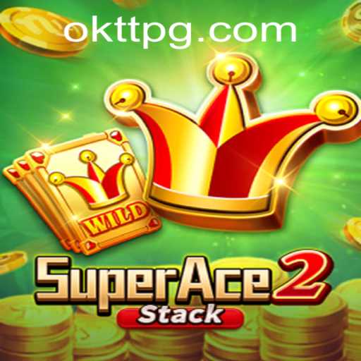 Exploring the Dynamic World of SuperAce2 and the Intriguing Role of OKTT