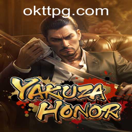 Discover the World of YakuzaHonor and the Intriguing Role of OKTT
